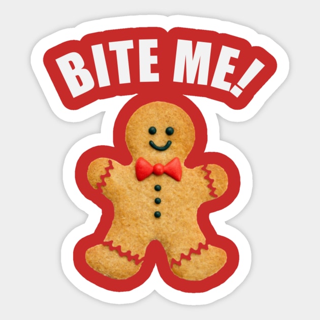 Gingerbread: Bite me! Sticker by speedyturtle